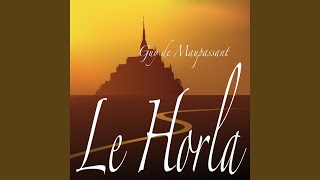 Le Horla Guy de Maupassant Partie 14 Livre audio [upl. by Thanos]