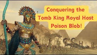 How To Fight The Tomb King Royal Host Blob  a Warhammer Old World Battle Report  SBOT 20 Game 3 [upl. by Winston400]