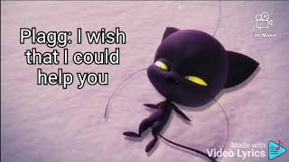 Plagg song lyrics Miraculous Chrismas Special Miraculous Ladybug and Catnoir [upl. by Taft]