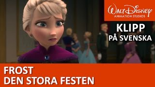 Elsa vill avsluta festen  Frost [upl. by Arikal289]