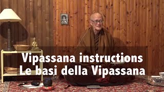 Bhante Sujiva  Le basi della meditazione Vipassana Vipassana instructions [upl. by Eoin]