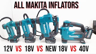 Makita 40v Inflator VS Makita 18v Inflator VS Makita 12v Inflator VS Another 18v Makita Inflator [upl. by Trish972]