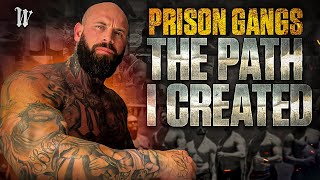 THE PATH I Created Prison Gangs [upl. by Kcirre]