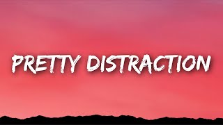 SkyDxddy  Pretty Distraction Lyrics [upl. by Saleem]