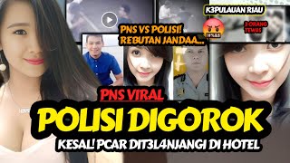 PNS VIRAL VS P0LISII  REBUTAN J4NDA S4LING GOROOKK Kisah Nyata [upl. by Ynnhoj692]