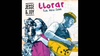 Jesse amp Joy Feat Mario Domm  Llorar [upl. by Nadnal]