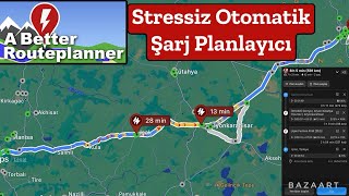 Şarj Planlama Stresine SON  Otomatik rota ve şarj planlayıcı ABRP  OBD  Elektrikli araba [upl. by Dlared543]