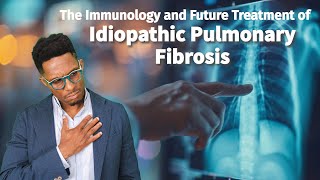 Immunology of ILD and Idiopathic Pulmonary Fibrosis [upl. by Kolb778]