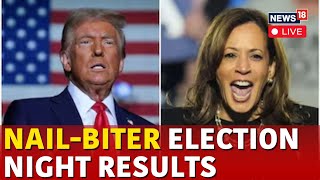 LIVE  US Elections 2024 Latest News  Nailbiter Election Night Results  Trump Vs Harris  N18G [upl. by Olemrac]