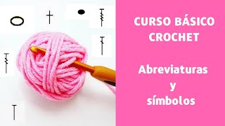 Abreviaturas y símbolos de puntos básicos a crochet  Curso básico exprés a crochet [upl. by Rusticus885]