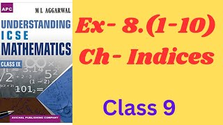 Indices class 9ex8 110 ml aggarwal icse math [upl. by Adnarb749]