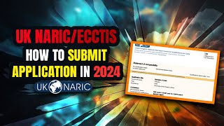 UK NARICECCTIS  How to Submit Application in 2024 [upl. by Irrem312]