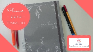 Como usar um Planner para Trabalho Arte Única Papelaria [upl. by Hannahc]