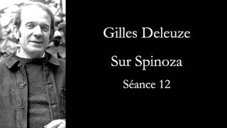 Deleuze Sur Spinoza séance 12 [upl. by Arthur889]