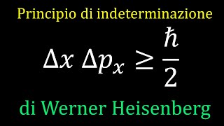 MQ11  Principio di indeterminazione di Heisenberg [upl. by Alicsirp]