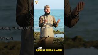 QASEEDA BURDA SHAREEF  Mehmood ul Hassan  Qari Mohsin  Zohaib Ashrafi  Khawar Naqshbandi [upl. by Darej]