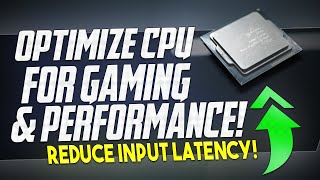 🔧 How To OPTIMIZE Your CPUProcessor For Gaming amp Performance in 2023  BOOST FPS amp FIX Stutters ✅ [upl. by Lidda]