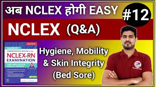 NCLEX  Hygiene Mobility and Skin Integrity 12 [upl. by Jourdain]