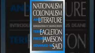 nationalism Colonialism and Literature Terry Eagleton Fredric Jameson Edward W Said [upl. by Porush]