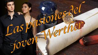 AUDIOLIBRO Las pasiones del joven Werther  GRATIS  ESPAÑOL  cap1 [upl. by Ecirtaed219]