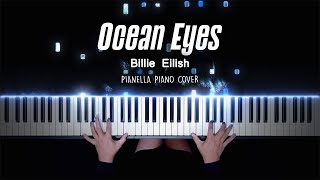 Billie Eilish  Ocean Eyes  Piano Cover by Pianella Piano [upl. by Jasmine]