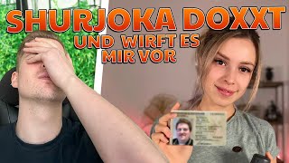 SHURJOKA wirft mir DOXXING VOR  MACHT ES ABER SELBER ätsch [upl. by Schnapp827]