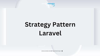 Belajar Strategy Pattern Di Laravel Dengan Kasus Payment [upl. by Liag]