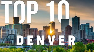 10 BEST Things To Do In Denver  Denver Travel Guide [upl. by Yedrahs903]