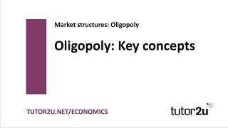 Oligopoly  Key Concepts  Economics Revision [upl. by Ettore]