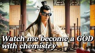 Young men use chemistry to cultivate immortality and become the strongest kings chinesedrama god [upl. by Sumaes524]