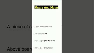 Phrase And Idoms Bangla and English  viralshorts [upl. by Anirad289]