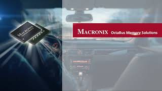 Macronix Automotive Solution OctaBus Memory amp ArmorFlash [upl. by Karsten]