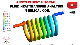 🔥 Ansys Fluent Tutorial  Fluid Heat transfer analysis in helical coil [upl. by Selena539]