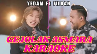 Fildan ft Bang Yedam Gejolak Asmara Karaoke Male [upl. by Leaffar555]