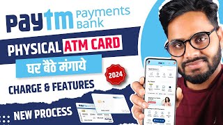 How to Apply Paytm Payments Bank Debit Card 2024  Paytm Visa ATM Card Order Online Process [upl. by Etnecniv]