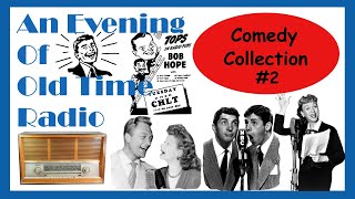 All Night Old Time Radio Shows  Comedy Collection 2  4 Hours of Classic OTR [upl. by Cave47]