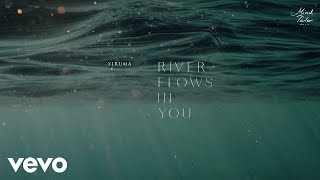 Yiruma  River Flows In You Visualizer [upl. by Uwkuhceki]