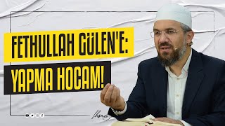 Fethullah Gülene Yapma Hocam  İhsan Şenocak [upl. by Severin]