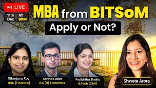 Should You Apply to BITSoMs MBA Program ➤ BITSoMs Students Reveal the Reality [upl. by Durr618]