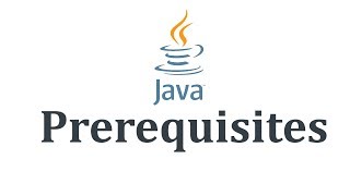 112 Prerequisites to Learn Java [upl. by Alain]