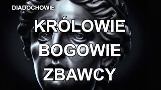 Diadochowie  Królowie Bogowie Zbawcy  316301 pne [upl. by Jorge]