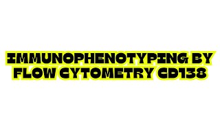 IMMUNOPHENOTYPING BY FLOW CYTOMETRY CD14 [upl. by Eniamsaj314]