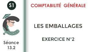 Les Emballages Exercice corrigé N°2 Comptabilitégénérale1 [upl. by Ardnu507]