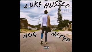 Luke Hussle  Nog Altyd Official Audio [upl. by Ennaeerb859]