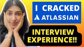 I cracked Atlassian  P4 Interview Experience ✨✨ [upl. by Stander]