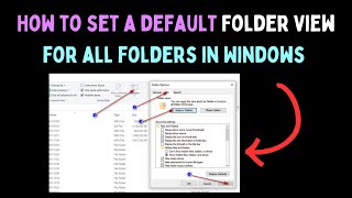 How to Set a Default Folder View for All Folders in Windows 11 [upl. by Hseham]