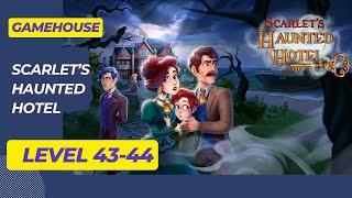 GameHouse Scarlet’s Haunted Hotel  Level 4344 [upl. by Einhpets]