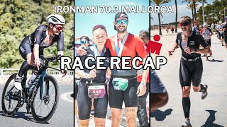 Ironman 703 Mallorca  Post Race Recap Ramblings Results amp Tips [upl. by Lai]