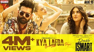 Kya Lafda Lyrical Telugu Double ISMART  Ram Pothineni  Kavya Thapar Puri Jagannadh Manisharma [upl. by Barrada]