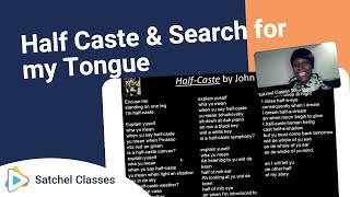 Poetry Comparison of Half Caste amp Search for my Tongue  English  Satchel Classes [upl. by Marchall]